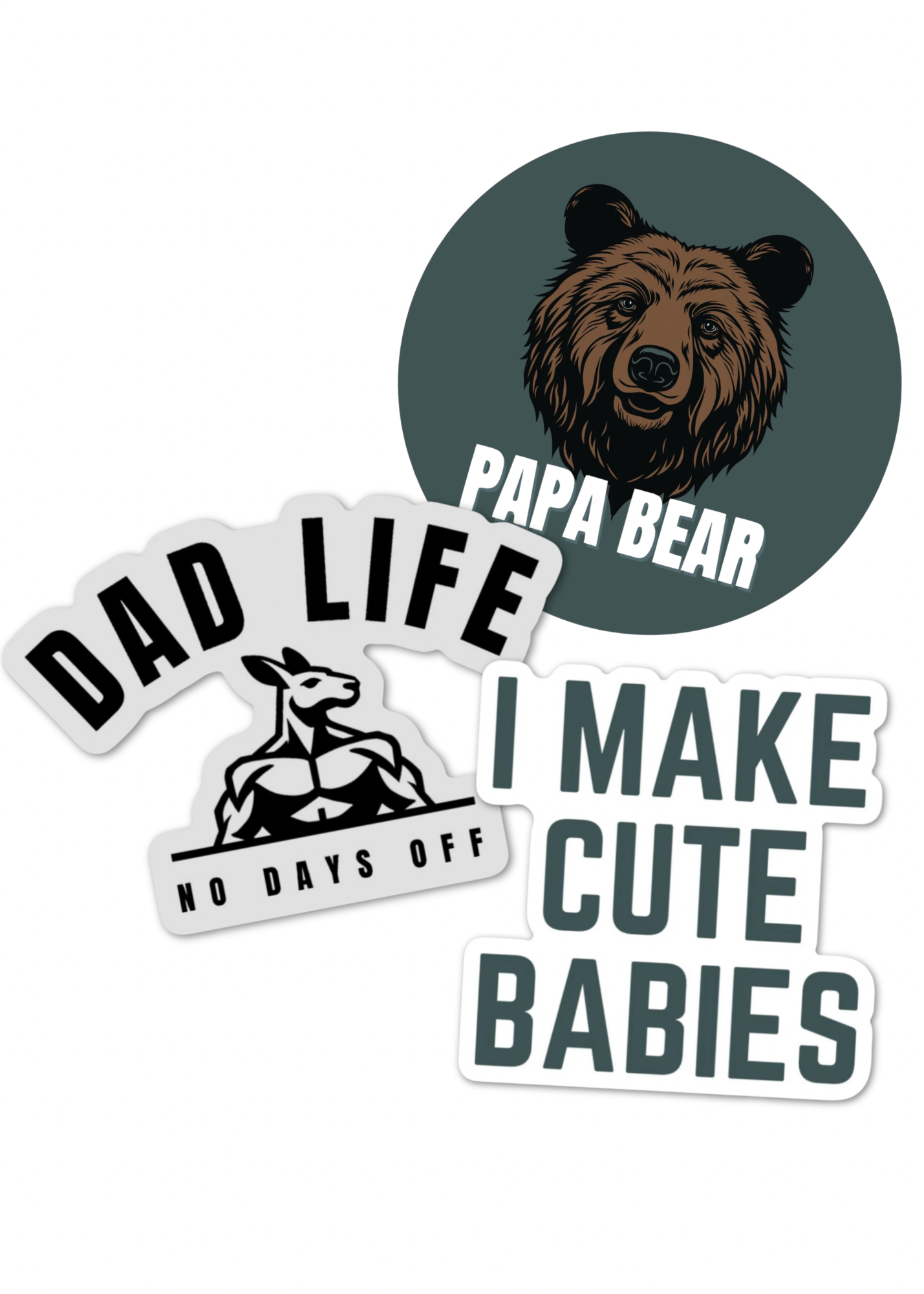 Sticker pack of the 3 most popular stickers, I Make Cute babies die cut, Papa Bear Circle and Dad Life Kangaroo die cut.