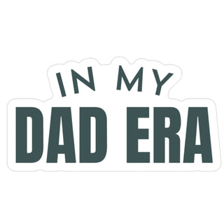 Die Cut "In My Dad Era" blue text on a white background sticker